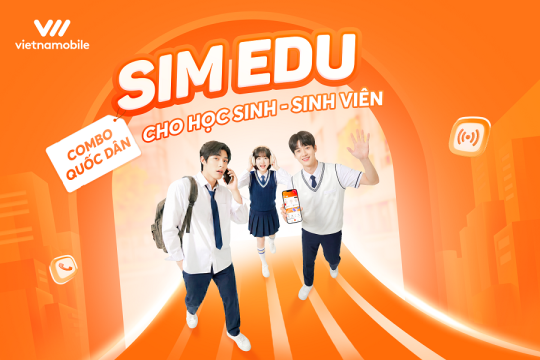 Tặng SIM EDU 7 ngày dùng thử miễn phí dành riêng cho Học sinh - Sinh viên
