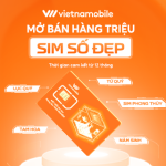 VIETNAMOBILE MỞ BÁN 1,5 TRIỆU SIM SỐ ĐẸP LỤC QUÝ, TỨ QUÝ, TAM HOA